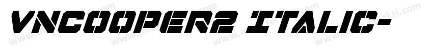 VnCooper2 Italic字体转换